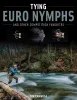 Tying Euro Nymphs And other Competition Favorites